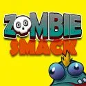 ZOMBIE SMACK